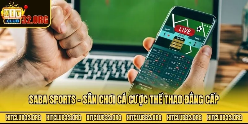 SaBa Sports - Sân chơi cá cược thể thao đẳng cấp